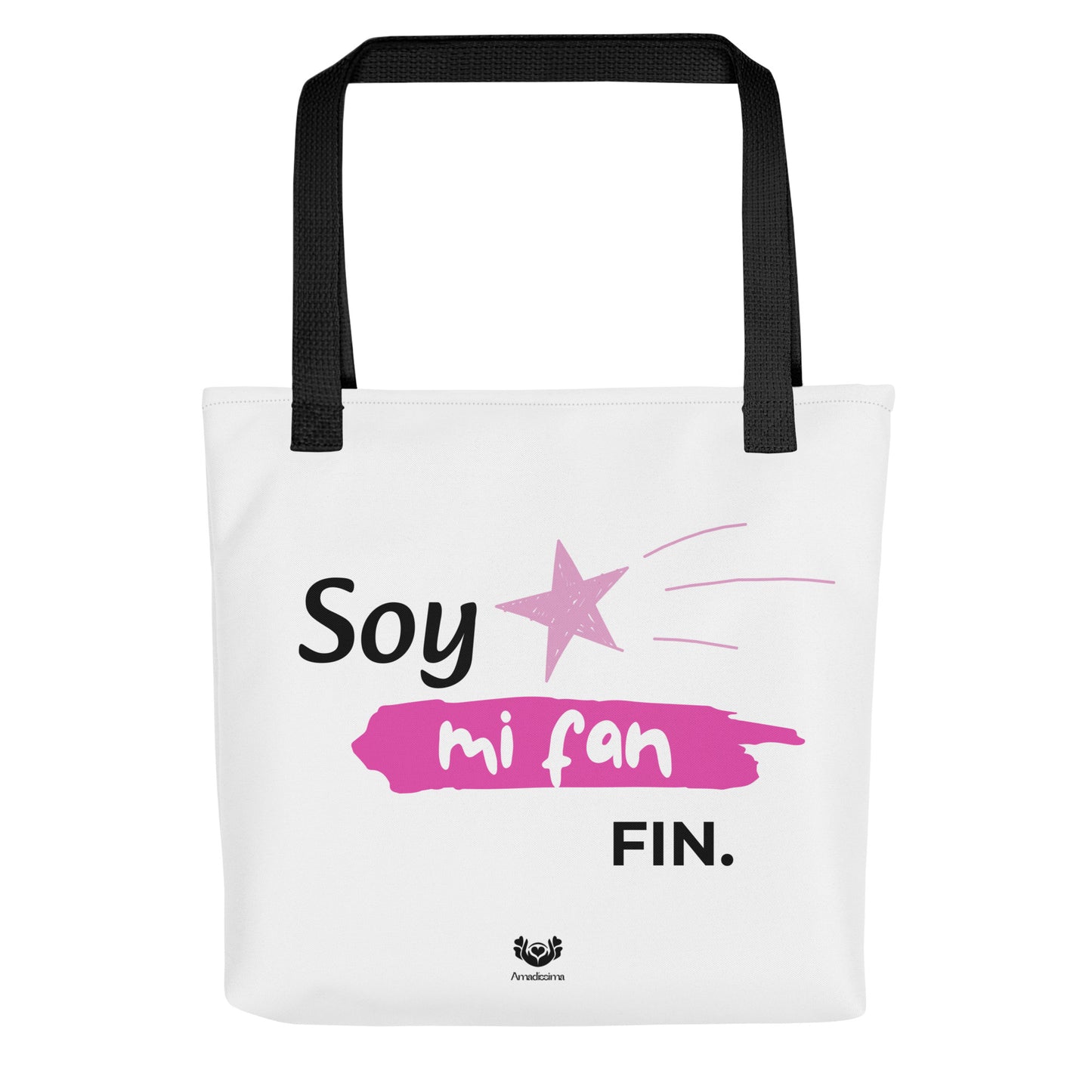 Bolsa de tela con frase "Soy mi fan. Fin" | Amadíssima