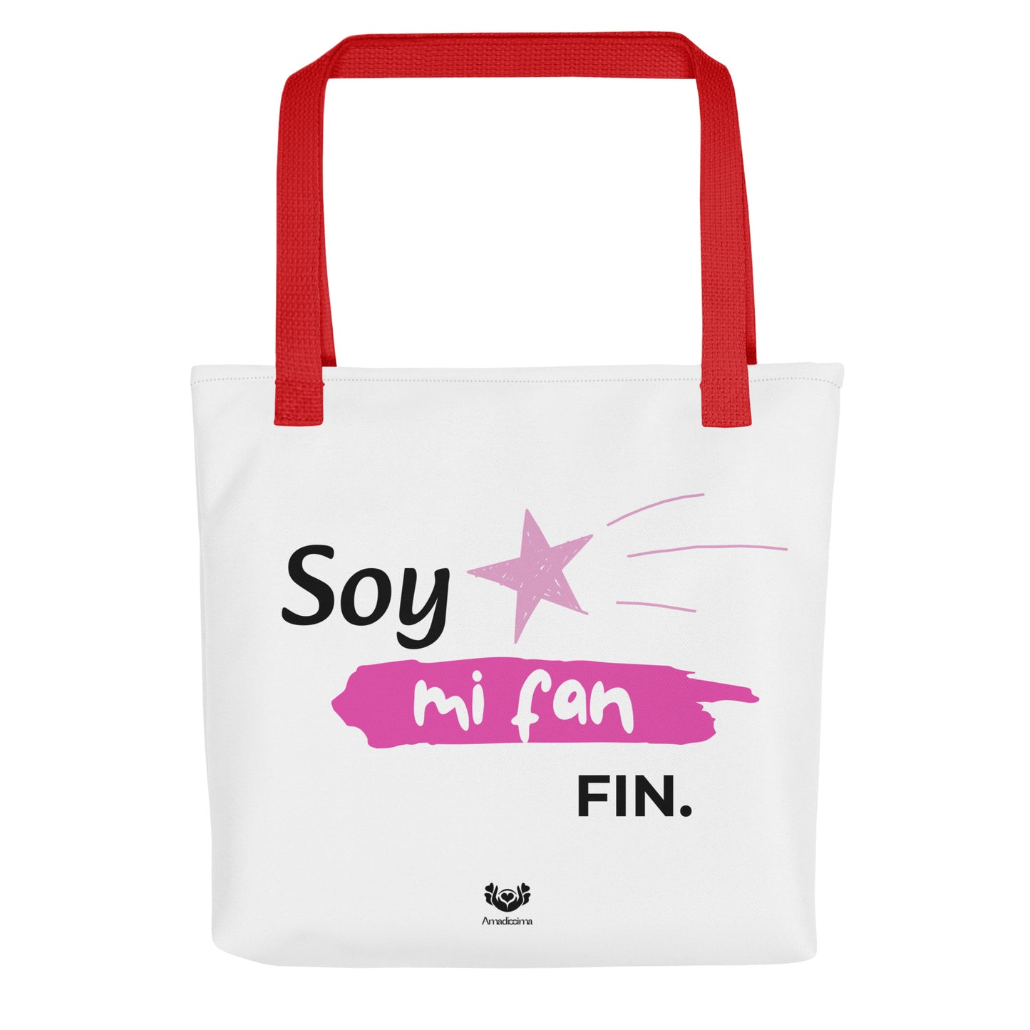 Bolsa de tela con frase "Soy mi fan. Fin" | Amadíssima